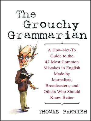 cover image of The Grouchy Grammarian